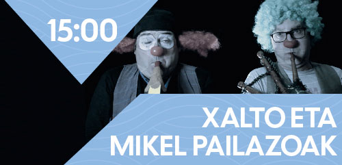 Xalto eta Mikel pailazoak