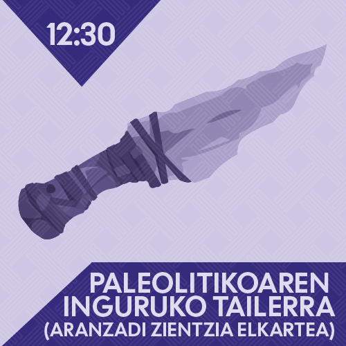 Paleolitikoaren inguruko tailerra